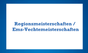 Erfolgreiche Regionsmeisterschaften / Ems-Vechtemeisterschaften